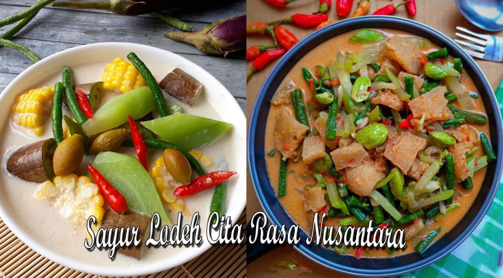 Sayur Lodeh Cita Rasa Nusantara