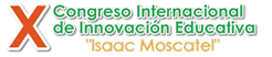 X Congreso Internacional de Innovación Educativa