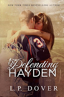 Defending Hayden: A Second Chances Novel by L.P. Dover