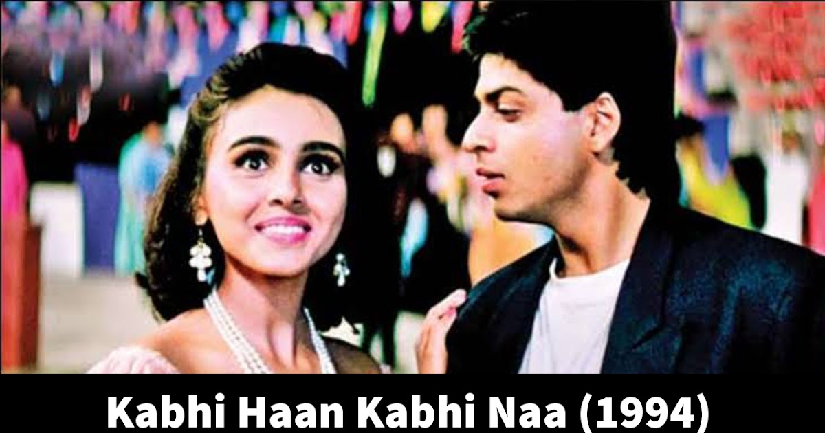 Kabhi Haan Kabhi Naa (1994) Watch Full Movie HD Download