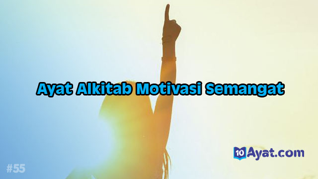 10%2BAyat%2BAlkitab%2BMotivasi%2BSemangat