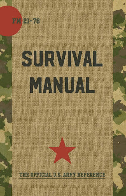 US Army Survival Manual: FM 21-76. Department of Defense