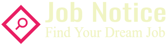 Job Notice: Find your dream job