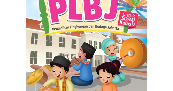 Soal Ukk Plbj Kelas 5 Semester 2 Dan Kunci Jawaban Tahun Ajar