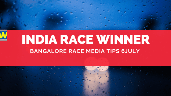 Bangalore Race Media Tips 6 July