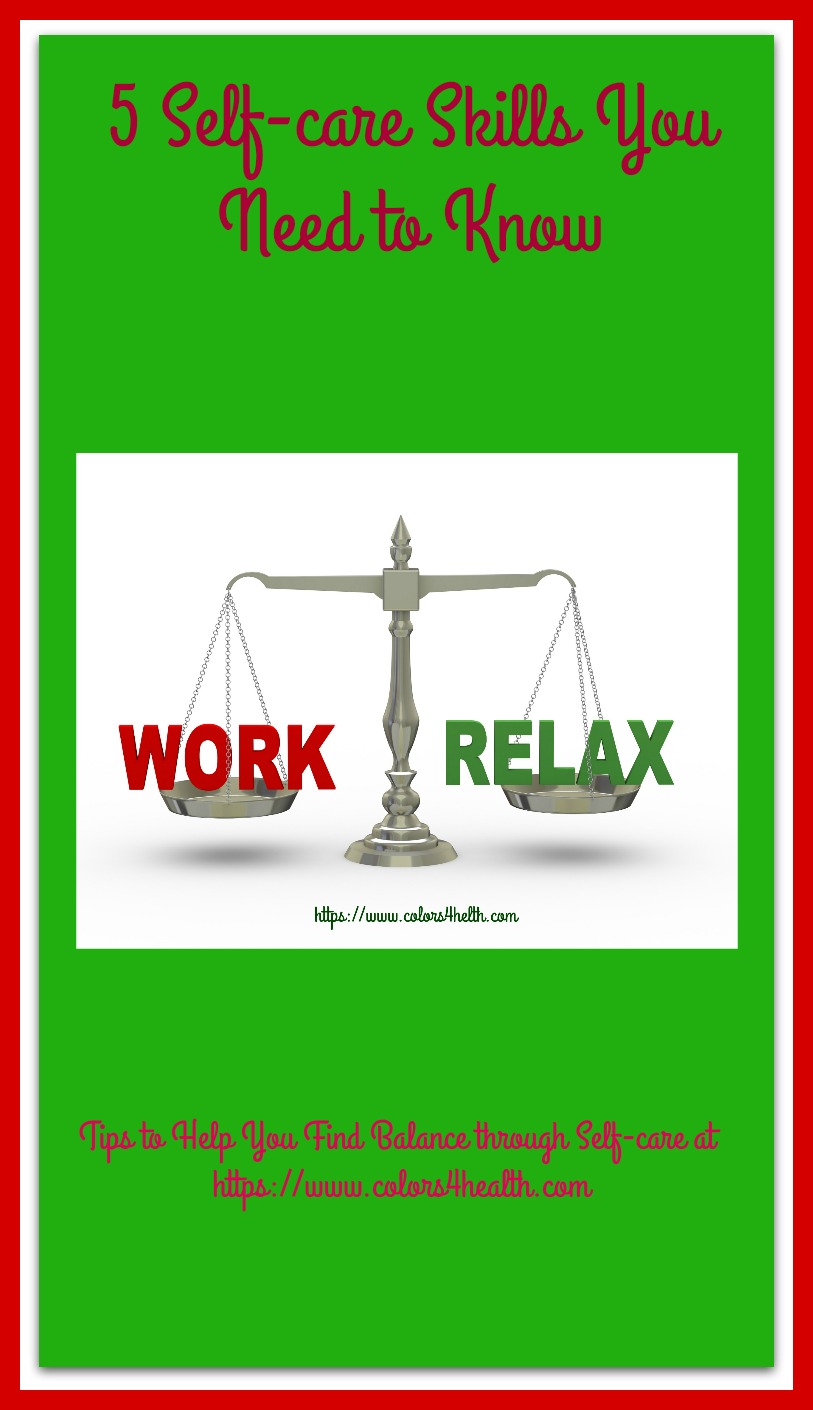 Colors 4 Health 5 Selfcare Skills You Need to Know