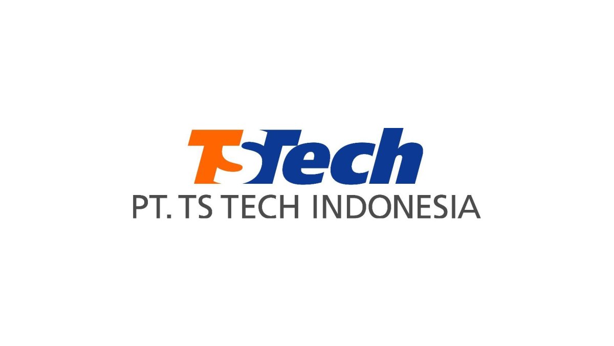 Lowongan Kerja Pt Ts Tech Indonesia Terbaru 2021
