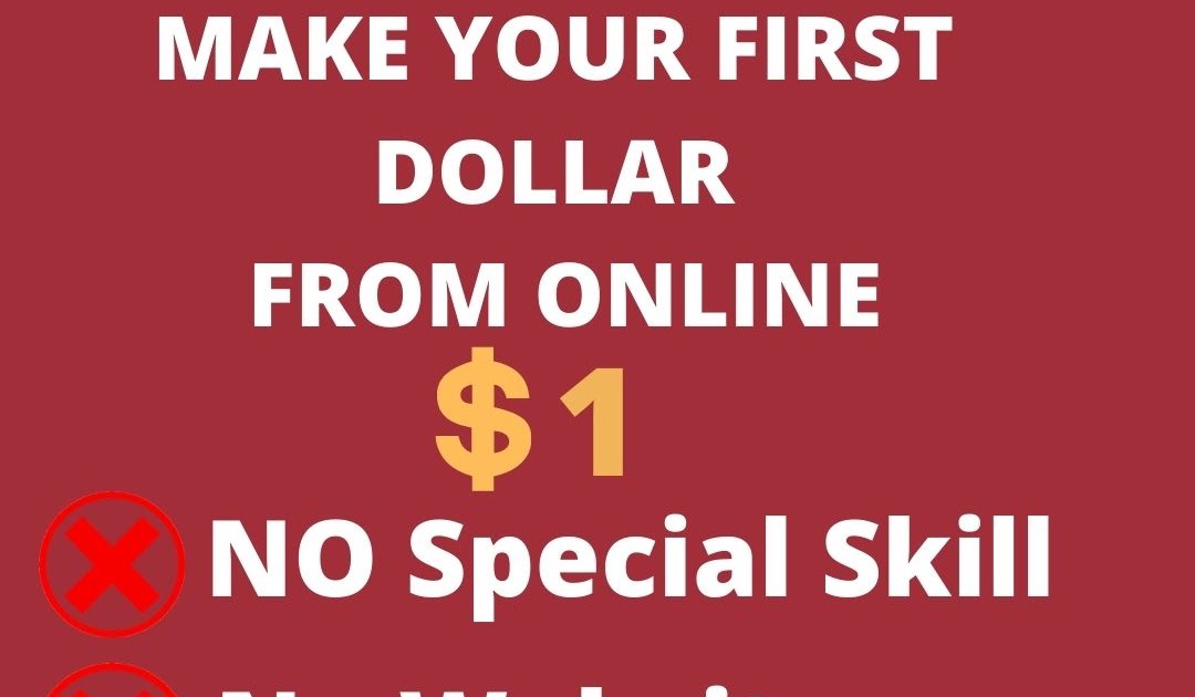How to Make Your First Dollar Online