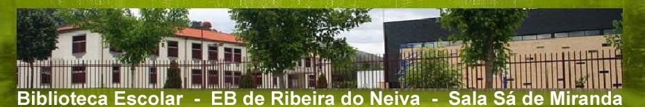 Biblioteca Escolar - EB Ribeira do Neiva - Sala Sá de Miranda