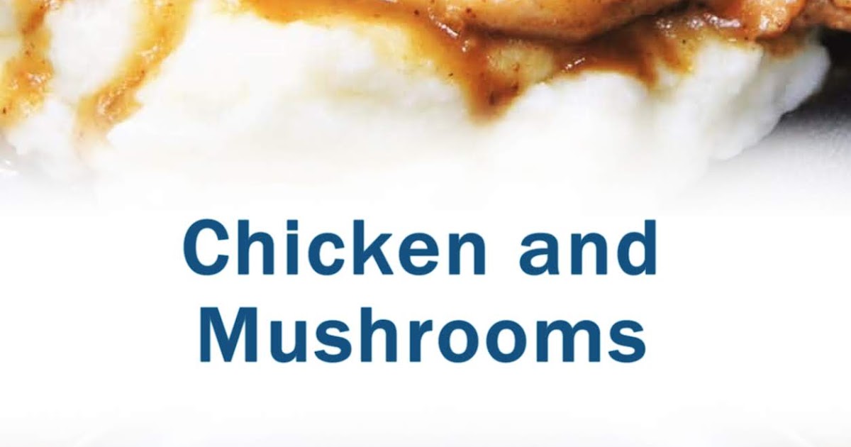 Chicken and Mushrooms