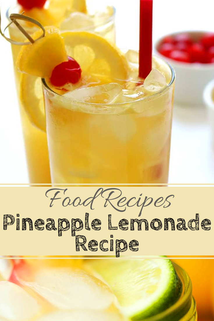 Pineapple Lemonade Recipe Healthy Food