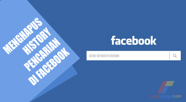 Cara Menghapus Riwayat Pencarian di Facebook
