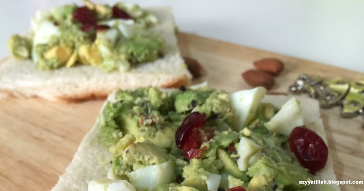 Resepi Sandwich Avocado Sarapan Sihat Azyyati Liah