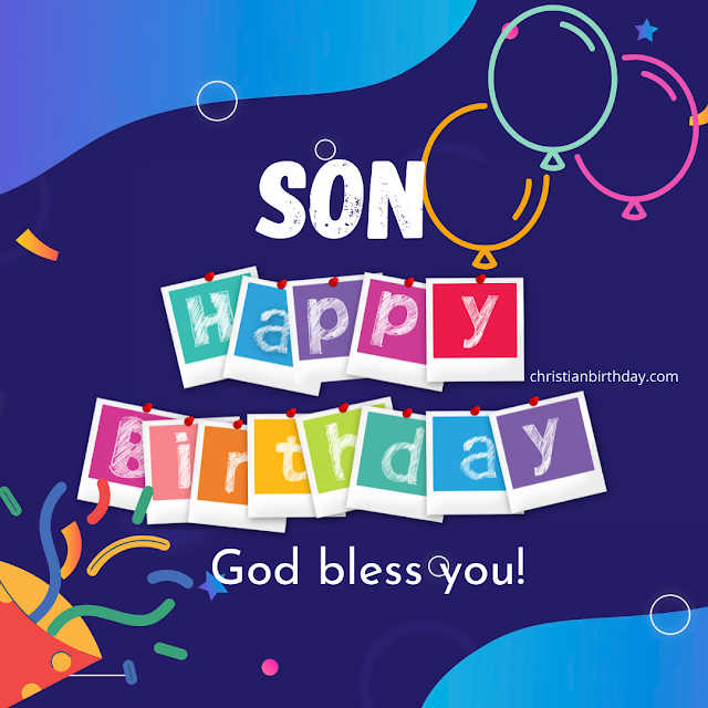 Blessings. Birthday wishes for a son. Bible verses for my Son's ...