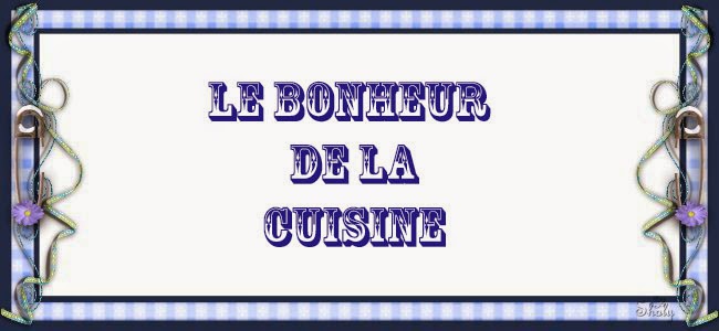 Le Bonheur de la Cuisine