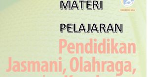 Materi Pjok Kelas 9 Semester 1 2 Revisi Terbaru Kherysuryawan Id