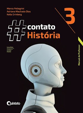 Contato História - Volume 3 (2016) - Marco Pellegrini, Adriana Machado Dias e Keila Grinberg