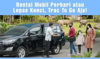 Rental Mobil Perhari atau Lepas Kunci, Trac To Go Aja!