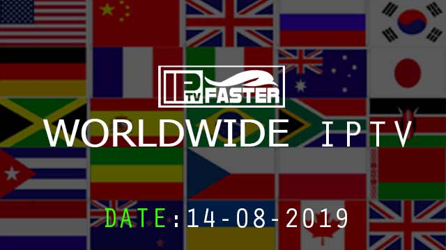 FREE IPTV M3U WORLDWIDE Playlist Updated TODAY 14-08-2019