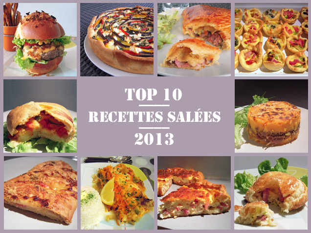 Top Recettes : Q-e-zine: Bonne Année 2014 à Tous, Top 10 Recettes Salées 2013