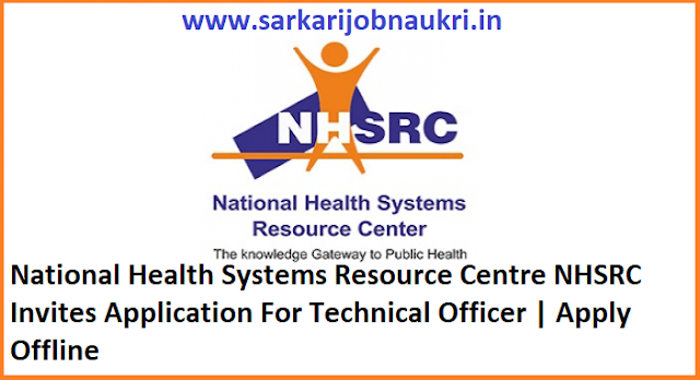 National Health Systems Resource Centre NHSRC Invites Application For Technical Officer | Apply Offline