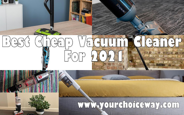 Best Cheap Vacuum Cleaner For 2021