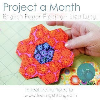 Project a Month 7 - English Paper Piecing a Creativebug class with Liza Lucy as featured by floresita on Feeling Stitchy