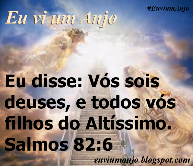 Eu vi um Anjo Vós sois