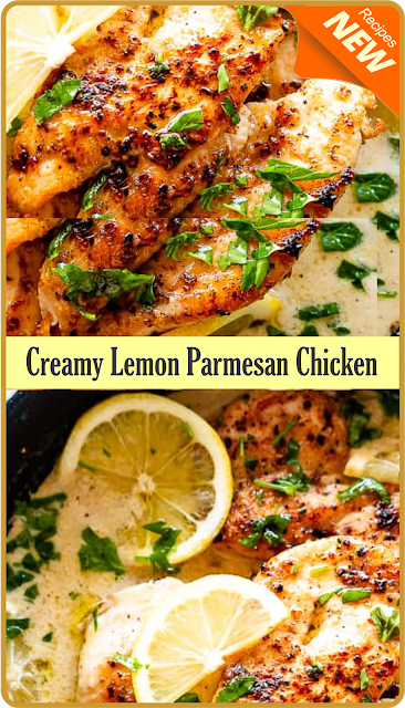 Creamy Lemon Parmesan Chicken | Amzing Food
