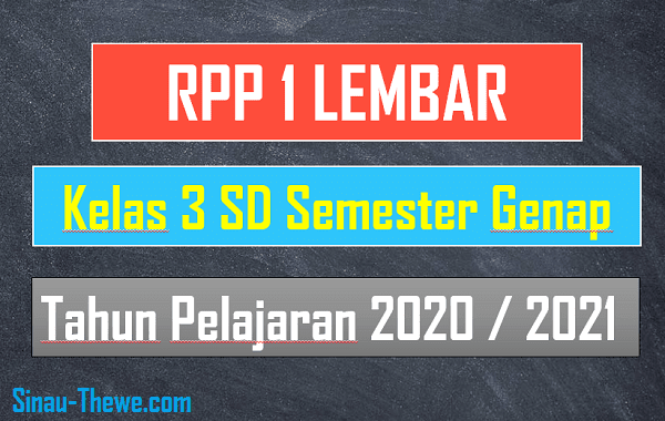 Lengkap Rpp 1 Lembar Kelas 3 Sd Semester Genap 2020 2021 Sinau Thewe Com