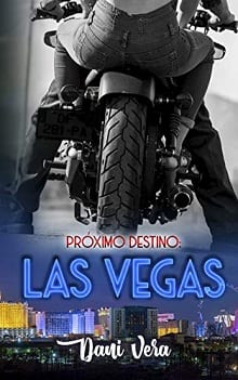 Próximo destino : Las Vegas - Dani Vera