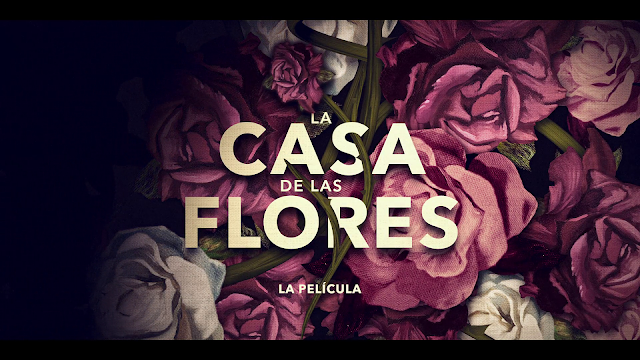  La Casa de Las Flores La Película (2021) HD 720p Latino