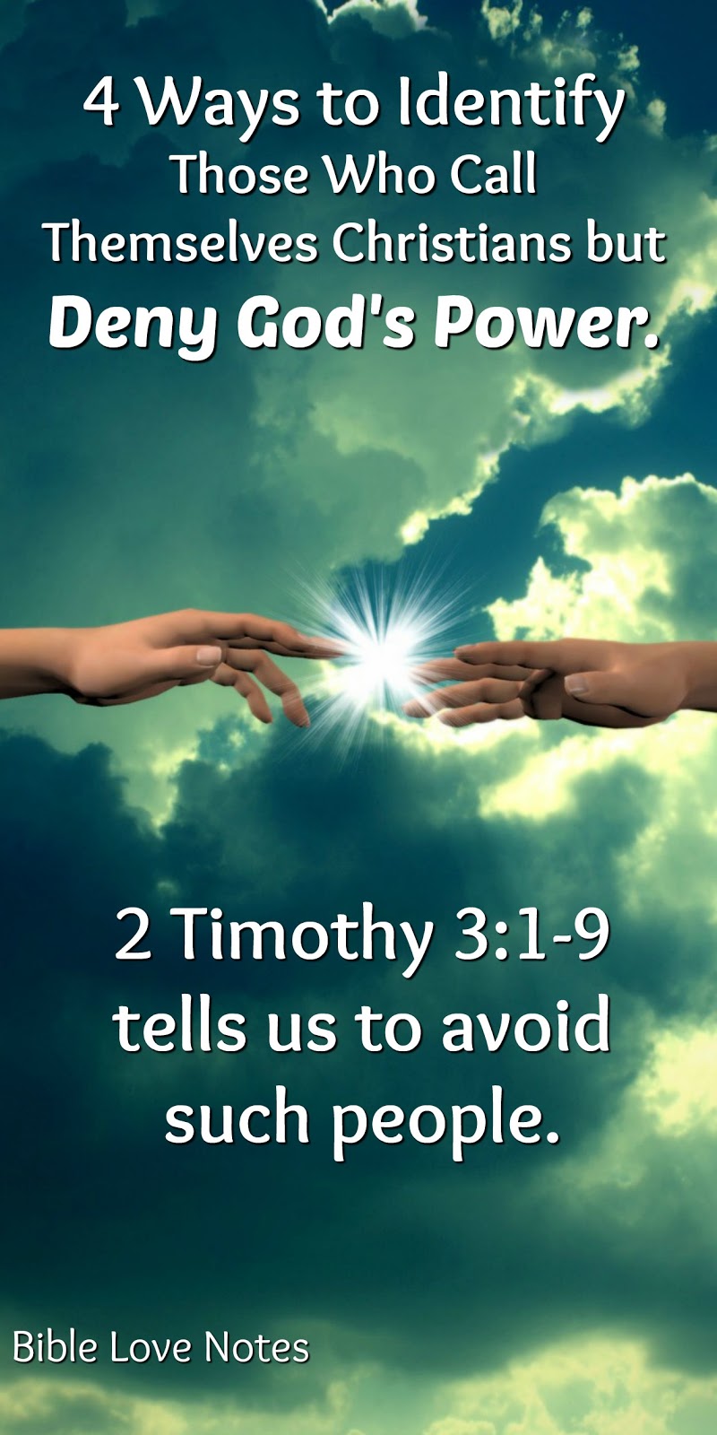 Bible Love Notes Beware of Those Who Deny God's Power