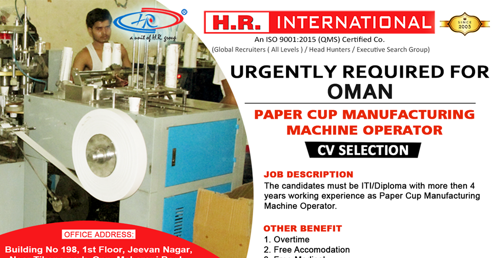 PAPER CUP MANUFACTURING MACHINE OPERATOR FOR OMAN