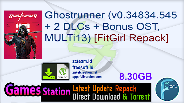 Ghostrunner (v0.34834.545 + 2 DLCs + Bonus OST, MULTi13) [FitGirl Repack, Selective Download – from 8 GB]