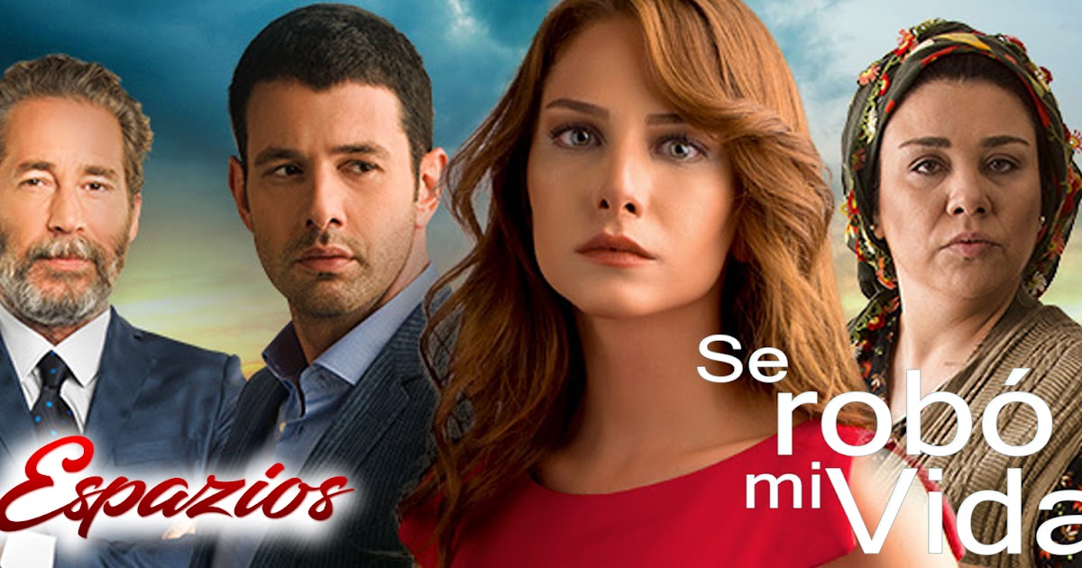 espazionovelas: Descargar Capítulos Se Robó Mi Vida