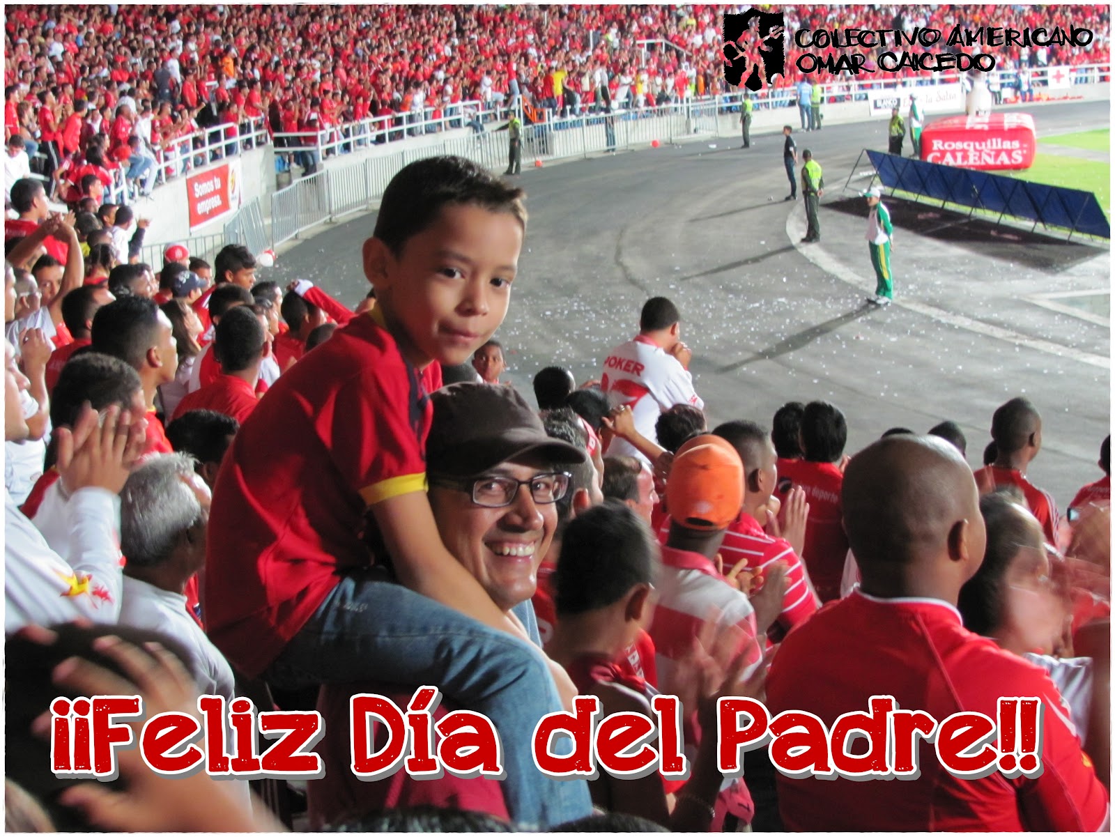 Colectivo Futbolero Omar Caicedo: ¡¡Feliz día del Padre!!