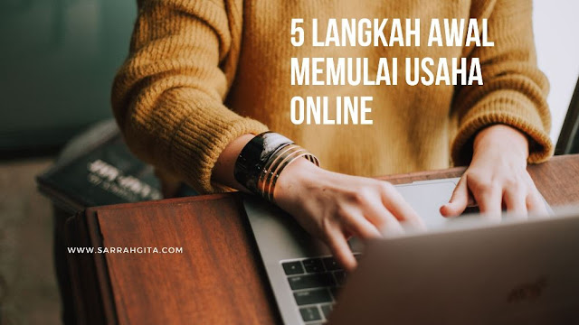 langkah awal memulai usaha online