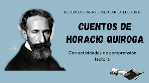 Cuentos de Horacio Quiroga con actividades de comprensión lectora