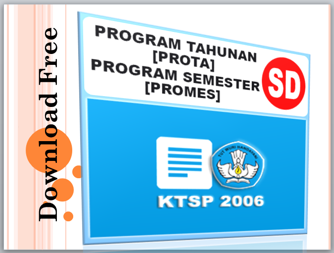 Download Free Prota dan Promes SD Kelas 1, 2, 3, 4, 5 dan 6 KTSP