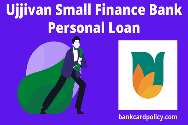 Ujjivan Small Finance Bank Personal Loan