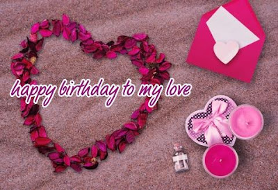 birthday wishes images for love birthday wishes images for love