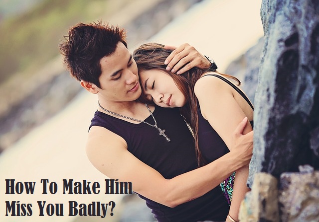 What To Do When A Man Pulls Away: How To Make Him Miss You Badly