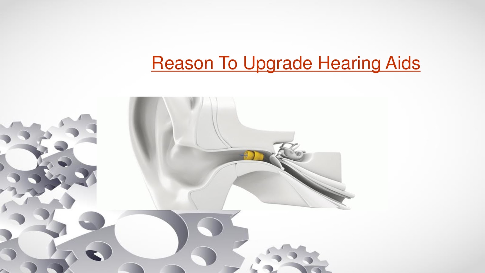 Why you should upgrade your hearing aids