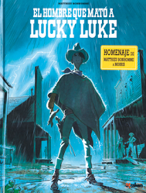 El hombre que mató a Lucky Luke de Matthieu Bonhomme