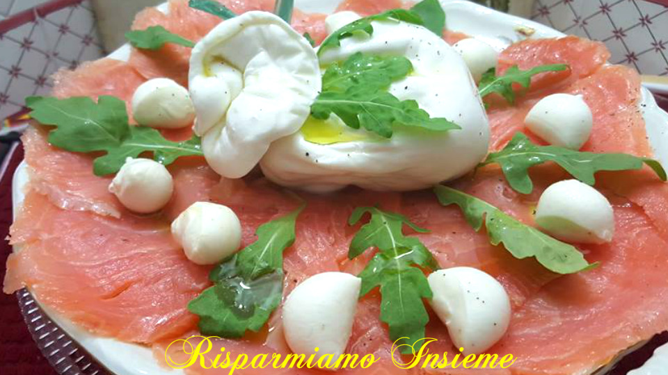 Risparmiamo Insieme Let's save together Salmone e burrata Antipasto veloce e di successo
