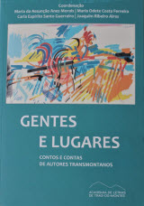 Gentes e Lugares - Contos e Contas de Autores Transmontanos (Maria da Assunção Anes Morais et al)