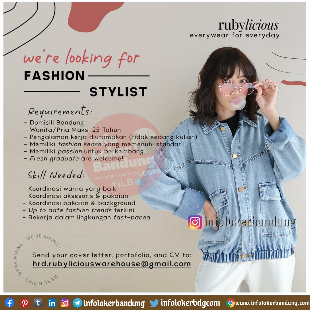 Lowongan Kerja Fashion Stylist Rubylicous Bandung Desmber 2020 Lowongan Kerja Fashion Stylist Rubylicous Bandung Desmber 2020