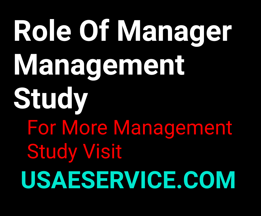 Role Of Manager Management Study