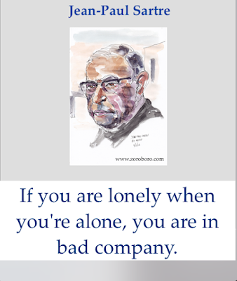 Jean-Paul Sartre Quotes. Existentialism Quotes, Choices & Life Quotes. Jean-Paul Sartre Philosophy. Inspirational quotes, Status, photos. one line words